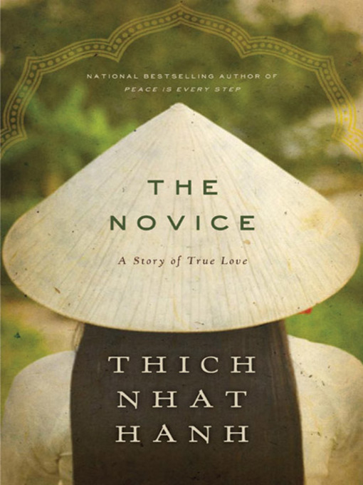 Title details for The Novice by Thich Nhat Hanh - Available